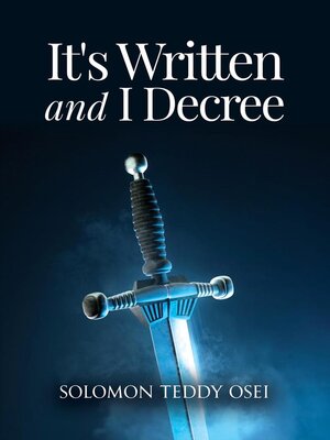 cover image of It's Written and I Decree